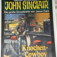 John Sinclair (Bastei) Nr. 548 * Knochen-Cowboy* 1. AUFLAGe