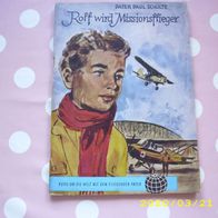 Rund um die Welt mit dem fliegenden Pater Nr. 3