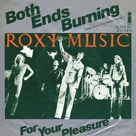 7"ROXY MUSIC · Both Ends Burning (RAR 1975)