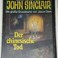 John Sinclair (Bastei) Nr. 574 * Der chinesische Tod* 1. AUFLAGe