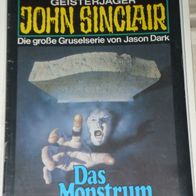 John Sinclair (Bastei) Nr. 582 * Das Monstrum* 1. AUFLAGe