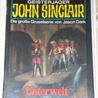 John Sinclair (Bastei) Nr. 585 * Unterwelt* 1. AUFLAGe