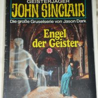 John Sinclair (Bastei) Nr. 591 * Engel der Geister* 1. AUFLAGe