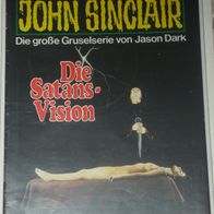 John Sinclair (Bastei) Nr. 615 * Die Satans-Vision* 1. AUFLAGe