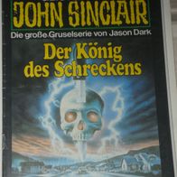 John Sinclair (Bastei) Nr. 616 * Der König des Schreckens* 1. AUFLAGe