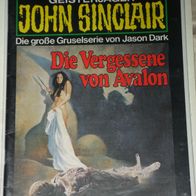 John Sinclair (Bastei) Nr. 621 * Die Vergessene von Avalon* 1. AUFLAGe