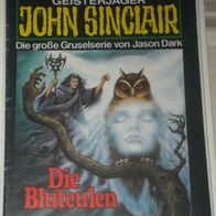 John Sinclair (Bastei) Nr. 631 * Die Bluteulen* 1. AUFLAGe