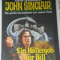 John Sinclair (Bastei) Nr. 634 * Ein Höllenjob für Bill* 1. AUFLAGe