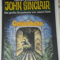 John Sinclair (Bastei) Nr. 641 * Geisterbahn* 1. AUFLAGe