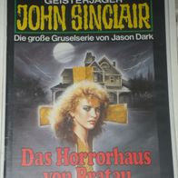 John Sinclair (Bastei) Nr. 667 * Das Horrorhaus von Pratau* 1. AUFLAGe