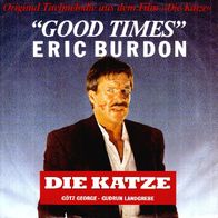 Eric Burdon - Good Times / River Deep, Mountain High - 7" - Polydor 887349 (D)