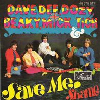 Dave Dee, Dozy, Beaky, Mick & Tich - Save Me - 7" - Star Club 148 575 STF (D) 1966