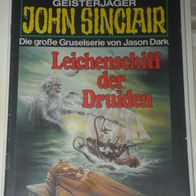 John Sinclair (Bastei) Nr. 681 * Leichenschiff der Druiden* 1. AUFLAGe
