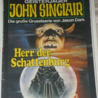 John Sinclair (Bastei) Nr. 692 * Herr der Schattenburg* 1. AUFLAGe