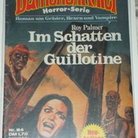 Dämonenkiller (Pabel) Nr. 84 * Im Schatten der Guillotine* ROY PALMER