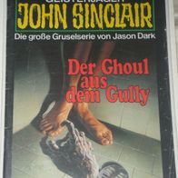 John Sinclair (Bastei) Nr. 698 * Der Ghoul aus dem Gully* 1. AUFLAGe