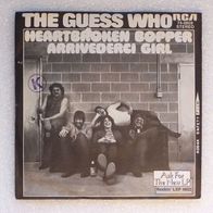The Guess Who - Heartbroken Bopper / Arrivederci Girl, Single - RCA 1972