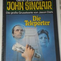 John Sinclair (Bastei) Nr. 735 * Die Teleporter* 1. AUFLAGe