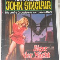 John Sinclair (Bastei) Nr. 736 * Jäger der Nacht* 1. AUFLAGe