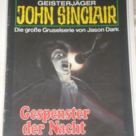 John Sinclair (Bastei) Nr. 751 * Gespenster der Nacht* 1. AUFLAGe