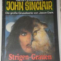 John Sinclair (Bastei) Nr. 763 * Strigen-Grauen* 1. AUFLAGe