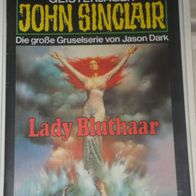 John Sinclair (Bastei) Nr. 768 * Lady Bluthaar* 1. AUFLAGe