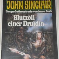 John Sinclair (Bastei) Nr. 812 * Blutzoll einer Druidin* 1. AUFLAGe