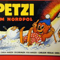 Rarität: Carlsen: Petzi am Nordpol..1. Auflage GBQ,50er Jahre, guter Zust.(-2-) !!