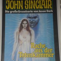 John Sinclair (Bastei) Nr. 850 * Rache aus der Totenkammer* 1. AUFLAGe