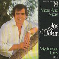 Joe Dolan - More And More / Mysterious Lady - 7" - PRT 103 109 (D) 1981