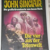 John Sinclair (Bastei) Nr. 853 * Die Vier aus der Totenwelt* 1. AUFLAGe