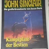 John Sinclair (Bastei) Nr. 885 * Kampfplatz der Bestien* 1. AUFLAGe