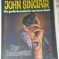 John Sinclair (Bastei) Nr. 893 * Der Rachegeist* 1. AUFLAGe