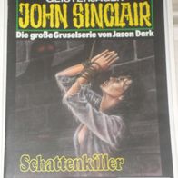 John Sinclair (Bastei) Nr. 895 * Schattenkiller* 1. AUFLAGe