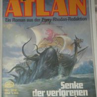 Atlan (Pabel) Nr. 312 * Senke der verlorenen Seelen* 1. Auflage