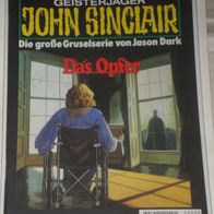 John Sinclair (Bastei) Nr. 909 * Das Opfer* 1. AUFLAGe