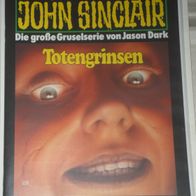 John Sinclair (Bastei) Nr. 921 * Totengrinsen* 1. AUFLAGe