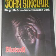 John Sinclair (Bastei) Nr. 925 * Blutzoll* 1. AUFLAGe