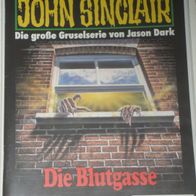 John Sinclair (Bastei) Nr. 938 * Die Blutgasse* 1. AUFLAGe