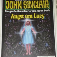 John Sinclair (Bastei) Nr. 946 * Angst um Lucy* 1. AUFLAGe