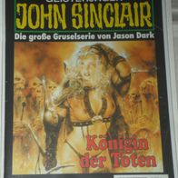 John Sinclair (Bastei) Nr. 964 * Königin der Toten* 1. AUFLAGe