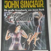 John Sinclair (Bastei) Nr. 967 * Geister aus der Zukunft* 1. AUFLAGe