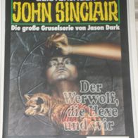 John Sinclair (Bastei) Nr. 970 * Der Werwolf, die Hexe und wir* 1. AUFLAGe