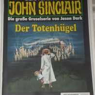 John Sinclair (Bastei) Nr. 979 * Der Totenhügel* 1. AUFLAGe