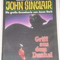 John Sinclair (Bastei) Nr. 984 * Griff aus dem Dunkel* 1. AUFLAGe