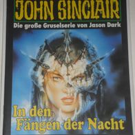 John Sinclair (Bastei) Nr. 986 * In den Fängen der Nacht* 1. AUFLAGe