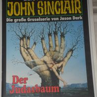 John Sinclair (Bastei) Nr. 992 * Der Judasbaum* 1. AUFLAGe