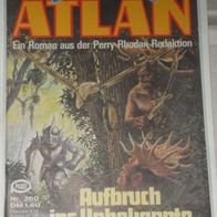 Atlan (Pabel) Nr. 360 * Aufbruch ins Unbekannte* 1. Auflage