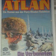 Atlan (Pabel) Nr. 365 * Die Verbannten von Pthor* 1. Auflage