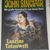 John Sinclair (Bastei) Nr. 1011 * Laurins Totenwelt* 1. AUFLAGe